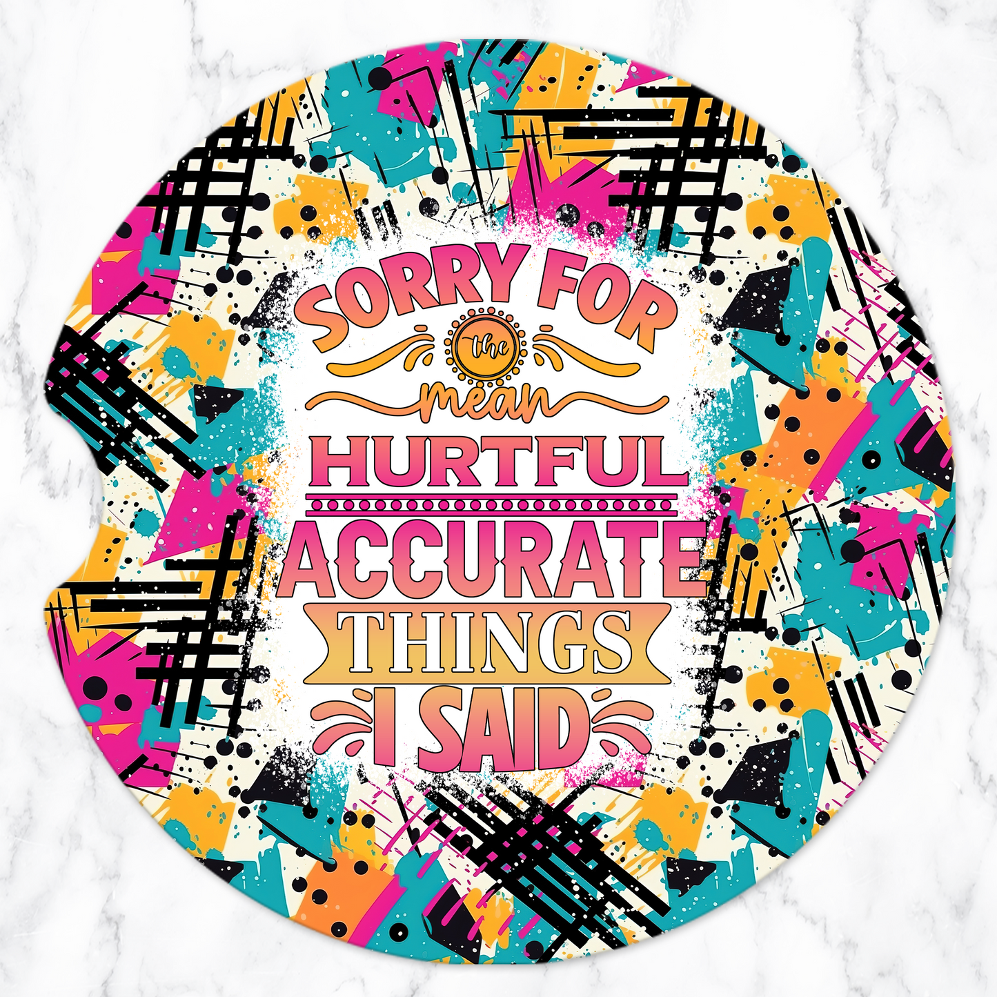 Sublimated Car Coasters - Sarcastic - Accurate design