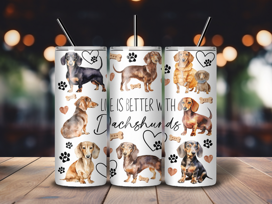 Sublimated 20 oz Tumbler - Life Is Better with Dachshunds design
