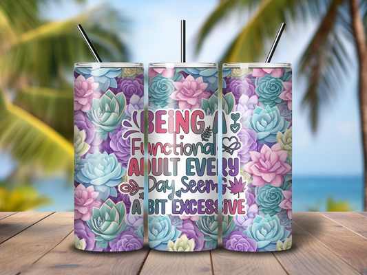 Sublimated 20 oz Tumbler - Functional Adult design