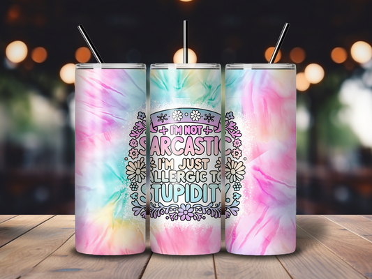 Sublimated 20 oz Tumbler Sarcastic - Stupidity design