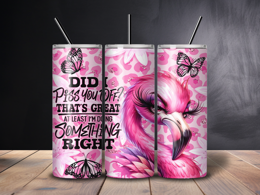 Sublimated 20 oz Tumbler - Sarcastic Pink Flamingo