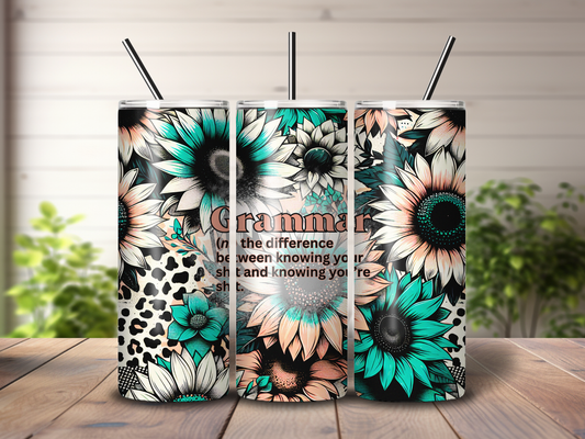 Sublimated 20oz Tumbler with Sassy saying Grammar